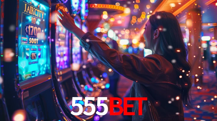 Sinta a adrenalina dos jogos de cassino com 555bet